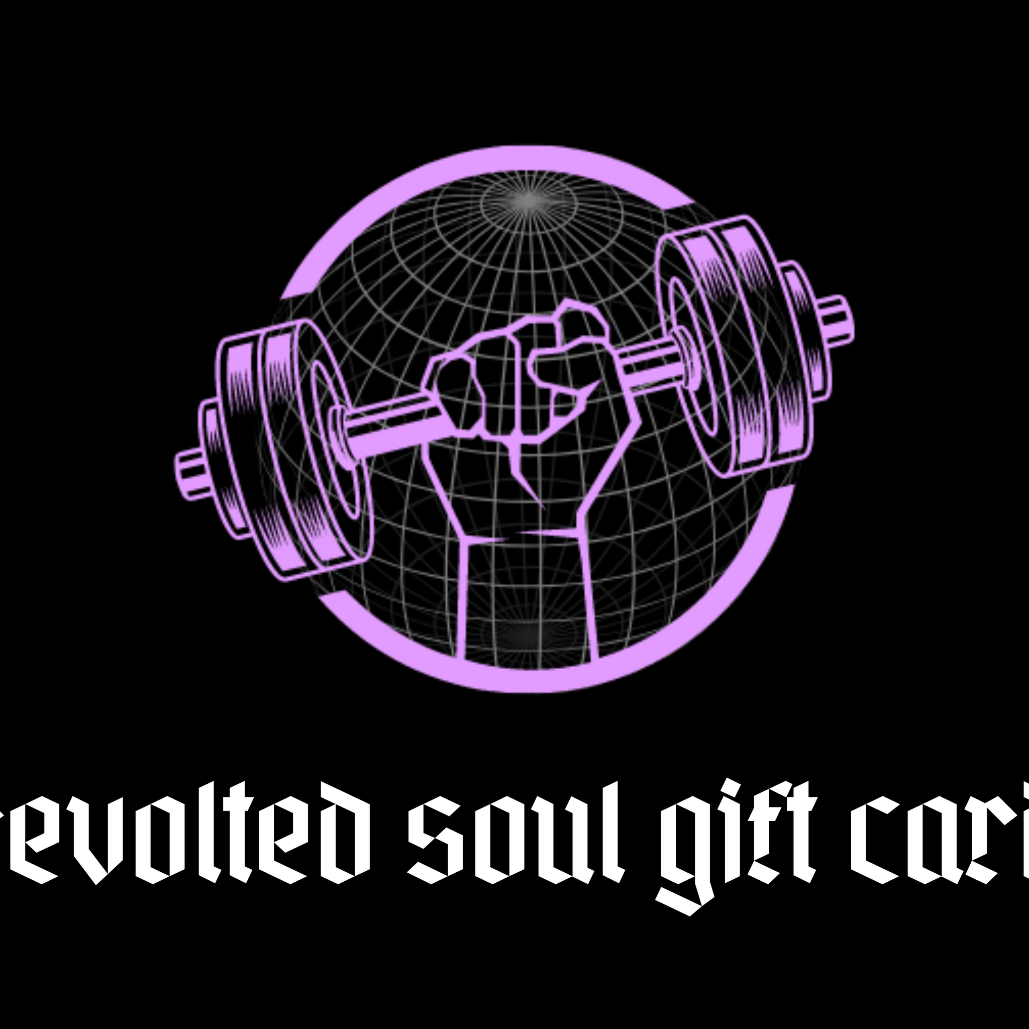 Revolted Soul Gift Card